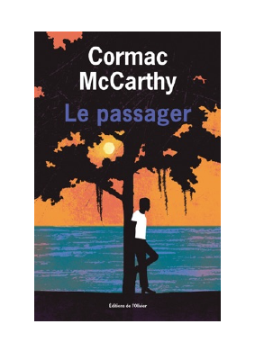 Télécharger Le Passager PDF Gratuit - Cormac McCarthy.pdf